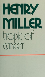 TROPIC OF CANCER AND TROPIC OF CAPRICORN (2 VOLUME SET).