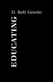 Cover of: Educating by D. B. Gowin