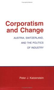 Corporatism and Change by Peter J. Katzenstein