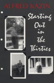 Cover of: Starting out in the thirties by Alfred Kazin