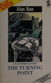 Cover of: The turning point: the autobiography of Klaus Mann.