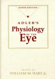 Adler's Physiology of the Eye by William M., M.D. Hart