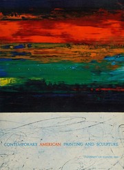 Cover of: TWELFTH EXHIBITION OF CONTEMPORARY AMERICAN PAINTING AND SCULPTURE 1965 College of Fine and Applied Arts, University of Illinois, Urbana, March 7 through April 11, 1965, Krannert Art Museum, Champaign