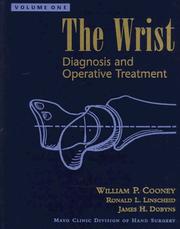 Cover of: The Wrist: Diagnosis and Operative Treatment