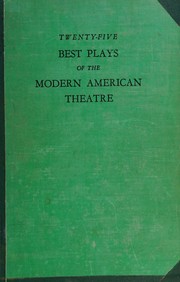 Cover of: Twenty-five best plays of the modern American theatre: Early series
