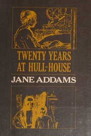 Cover of Twenty Years at Hull-House