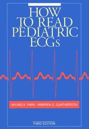 Cover of: How to read pediatric ECGs by Myung K. Park