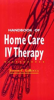 Cover of: Handbook of home care IV therapy