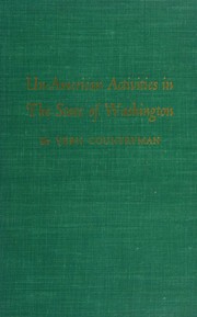 Cover of: Un-American activities in the State of Washington by Vern Countryman, Vern Countryman