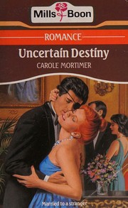 Uncertain Destiny