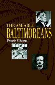 The amiable Baltimoreans by Francis F. Beirne