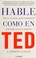 Cover of: Hable como en TED