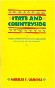 Cover of: State and Countryside: Development Policy and Agrarian Politics in Latin America (The Johns Hopkins Studies in Development)