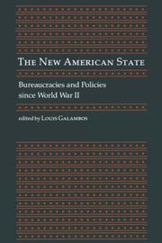 Cover of: The New American state by edited by Louis Galambos.