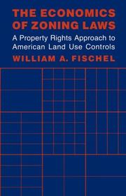 The Economics of Zoning Laws by William A. Fischel