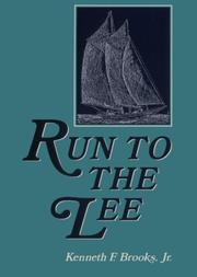 Cover of: Run to the lee by Kenneth F. Brooks, Kenneth F. Brooks