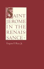 Cover of: Saint Jerome in the Renaissance (The Johns Hopkins Symposia in Comparative History) | Eugene F. Rice