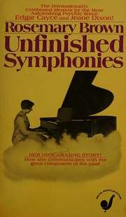 Cover of: Unfinished Symphonies by Rosemary Brown, Rosemary Brown