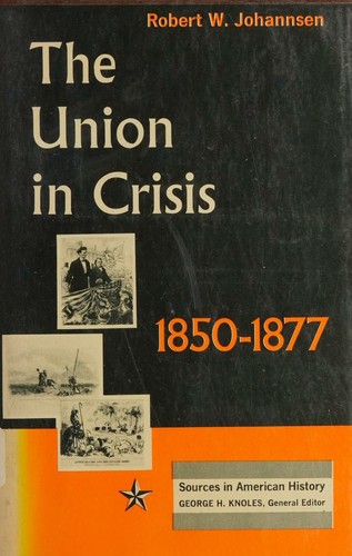 The Union in crisis, 1850-1877