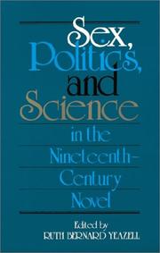 Cover of: Sex, Politics, and Science in the Nineteenth-Century Novel (Selected Papers from the English Institute)
