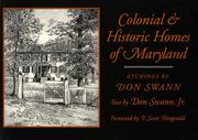 Colonial and historic homes of Maryland by Don Swann