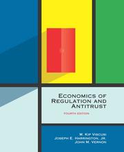 Cover of: Economics of regulation and antitrust by W. Kip Viscusi