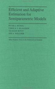 Efficient and adaptive estimation for semiparametric models by Peter J. Bickel