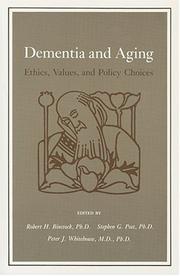 Cover of: Dementia and aging: ethics, values, and policy choices