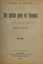 Cover of: Un palco para el Tenorio: juguete cómico en un acto, escrito sobre un cuento popular