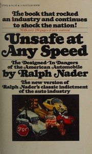 Cover of: Unsafe at any Speed