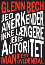 Cover of Jeg anerkender ikke længere jeres autoritet by Unknown