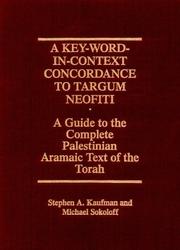 A key-word-in-context concordance to Targum Neofiti by Stephen A. Kaufman