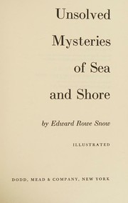Cover of: Unsolved mysteries of sea and shore