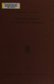 Untersuchungen zu Joseph und Aseneth by Christoph Burchard
