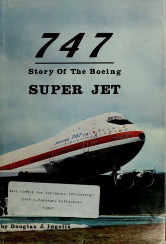 747: Story of the Boeing Super Jet