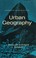 Cover of: Urban geography (Geographies for advanced study)