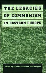 Cover of: The legacies of communism in Eastern Europe