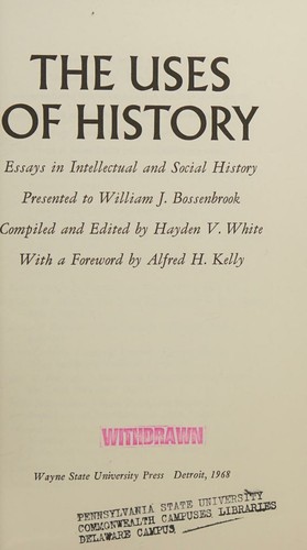 cover of The Uses of History (Essays in Intellectual and Social History)