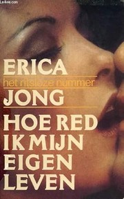 Cover of How Do I Save My Own Life by erica jong