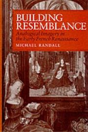 Cover of: Building resemblance: analogical imagery in the early French Renaissance
