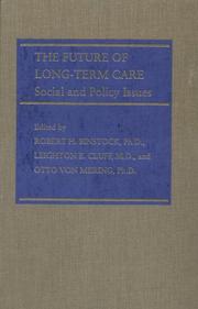 Cover of: The Future of Long-Term Care: Social and Policy Issues