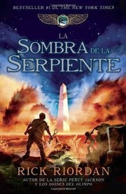 Cover of: La sombra de la serpiente by Rick Riordan, Rick Riordan