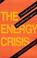 Cover of: The Energy Crisis