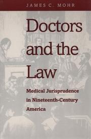 Cover of: Doctors and the law by James C. Mohr, James C. Mohr