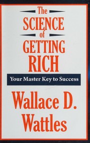 Cover of: The science of getting rich: [your master key to success]