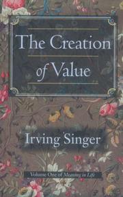 Cover of: The creation of value by Irving Singer