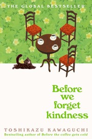 Cover of: Before We Forget Kindness