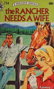 Cover of: The Rancher Needs A Wife