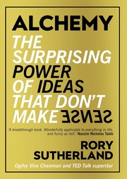 Cover of: Alchemy: The Surprising Power of Ideas That Don't Make Sense