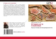 Cover of: El Sujeto en la Creatividad: Nuevas Veredas de Antropologia del Arte